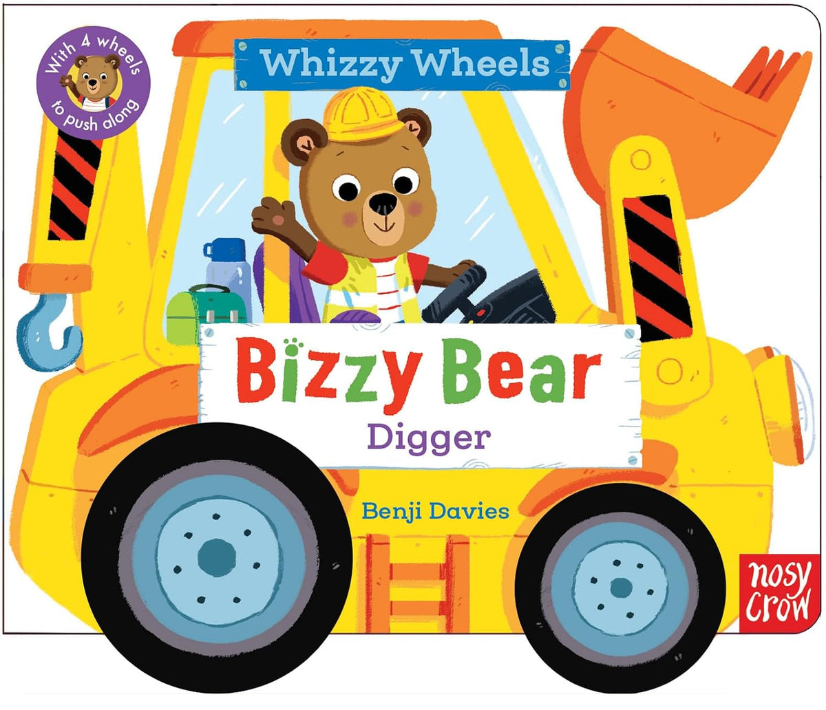 Bizzy Bear Whizzy Wheels: Digger