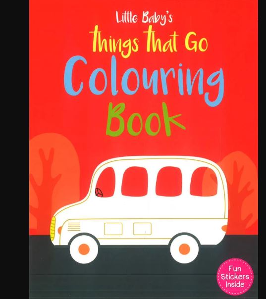 Coperta Little Baby's Things That Go Colouring Book, cu un autobuz ilustrat