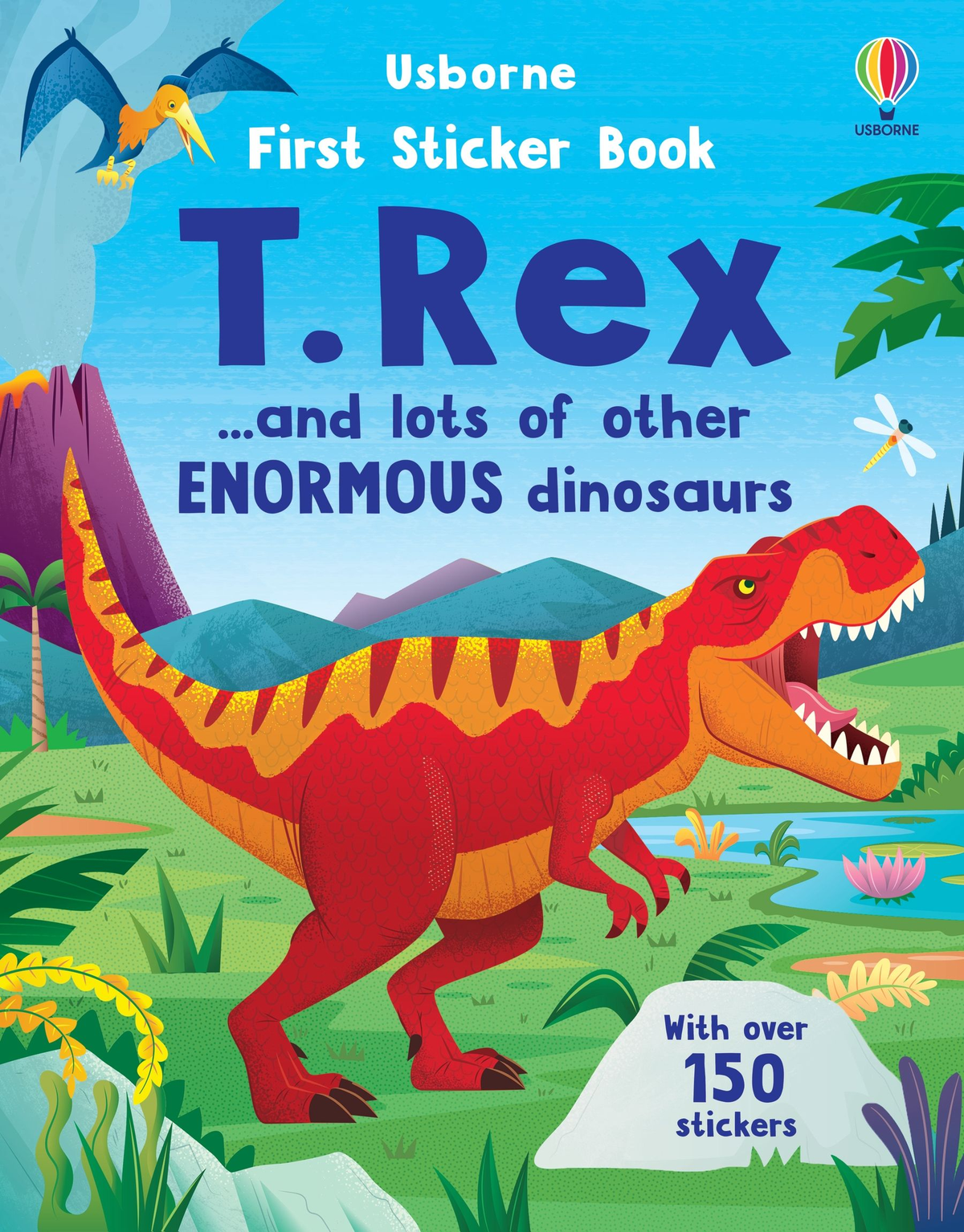 Coperta Usborne First Sticker Book T. Rex, cu un dinozaur roșu și peste 150 de stickere